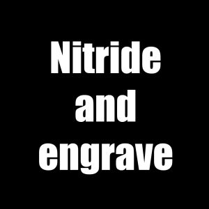 Nitride-and-engrave-1.jpg CP Die blank nitride and engraving