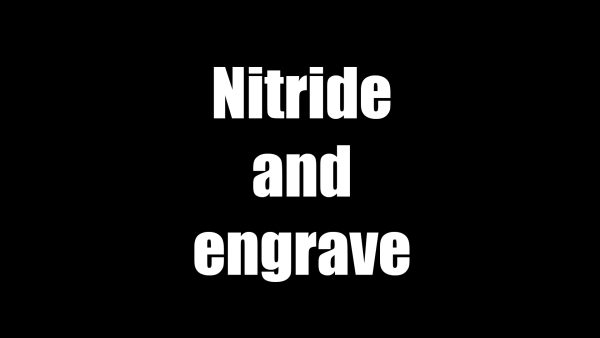 Nitride-and-engrave-1.jpg CP Die blank nitride and engraving